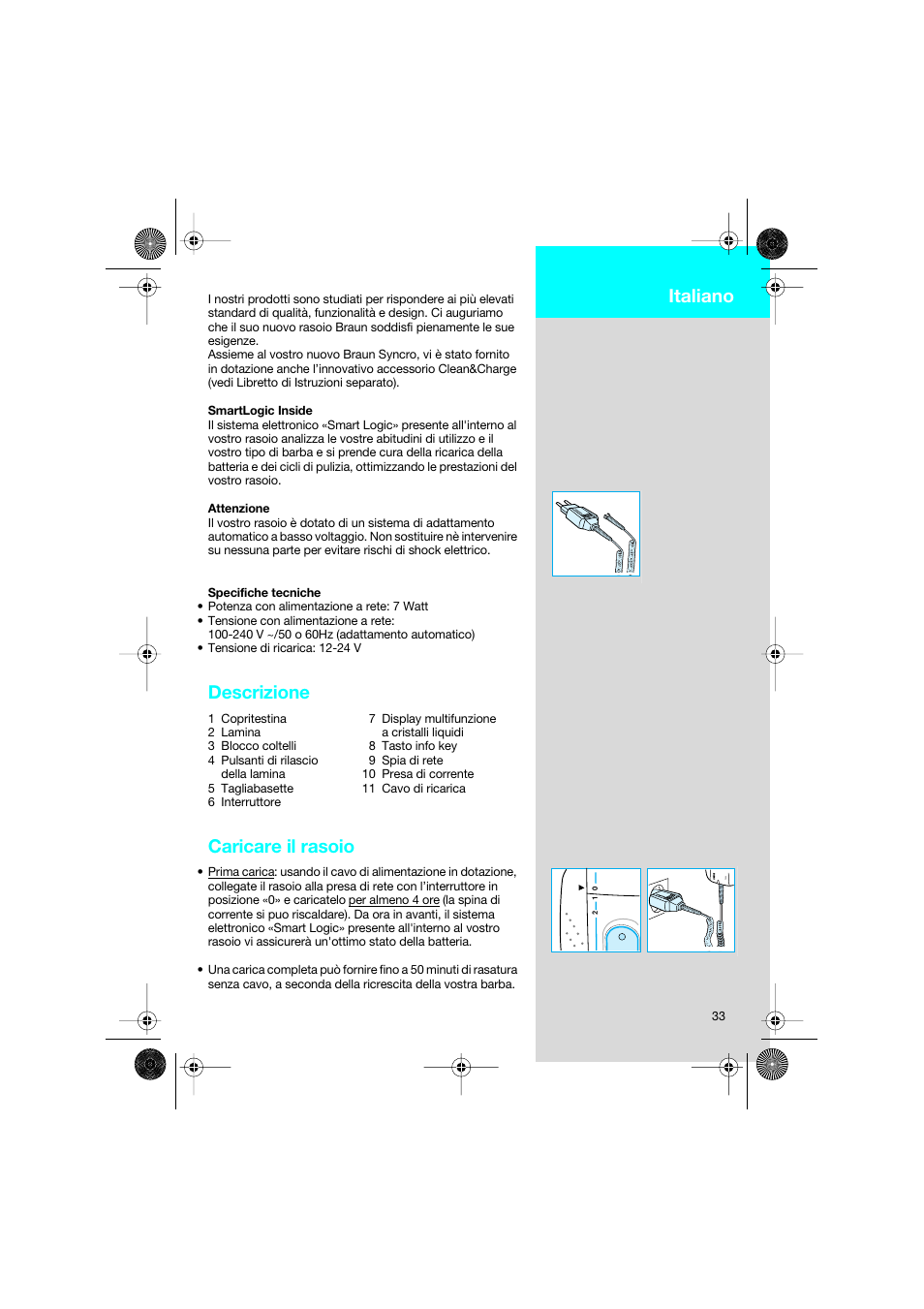 Italiano, Descrizione, Caricare il rasoio | Braun 7690 Syncro System Smart Logic User Manual | Page 33 / 79