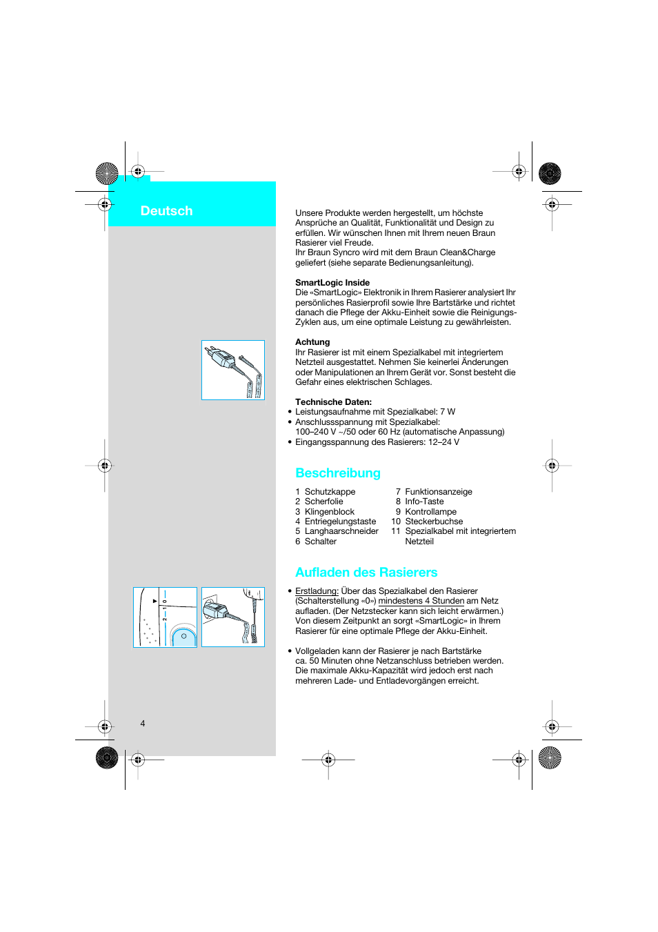 Deutsch, Beschreibung, Aufladen des rasierers | Braun 7690 Syncro System Smart Logic User Manual | Page 4 / 79