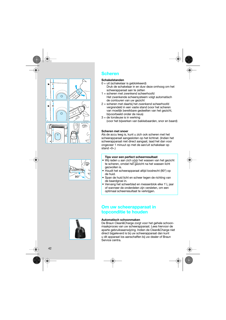 Scheren, Om uw scheerapparaat in topconditie te houden | Braun 7690 Syncro System Smart Logic User Manual | Page 42 / 79