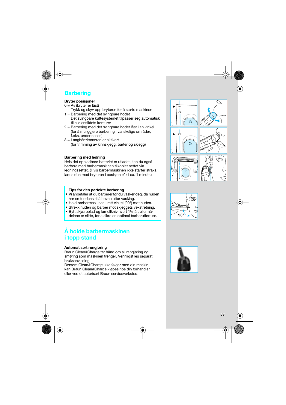 Barbering, Å holde barbermaskinen i topp stand | Braun 7690 Syncro System Smart Logic User Manual | Page 53 / 79