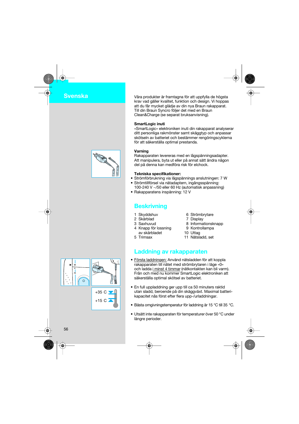 Svenska, Beskrivning, Laddning av rakapparaten | Braun 7690 Syncro System Smart Logic User Manual | Page 56 / 79