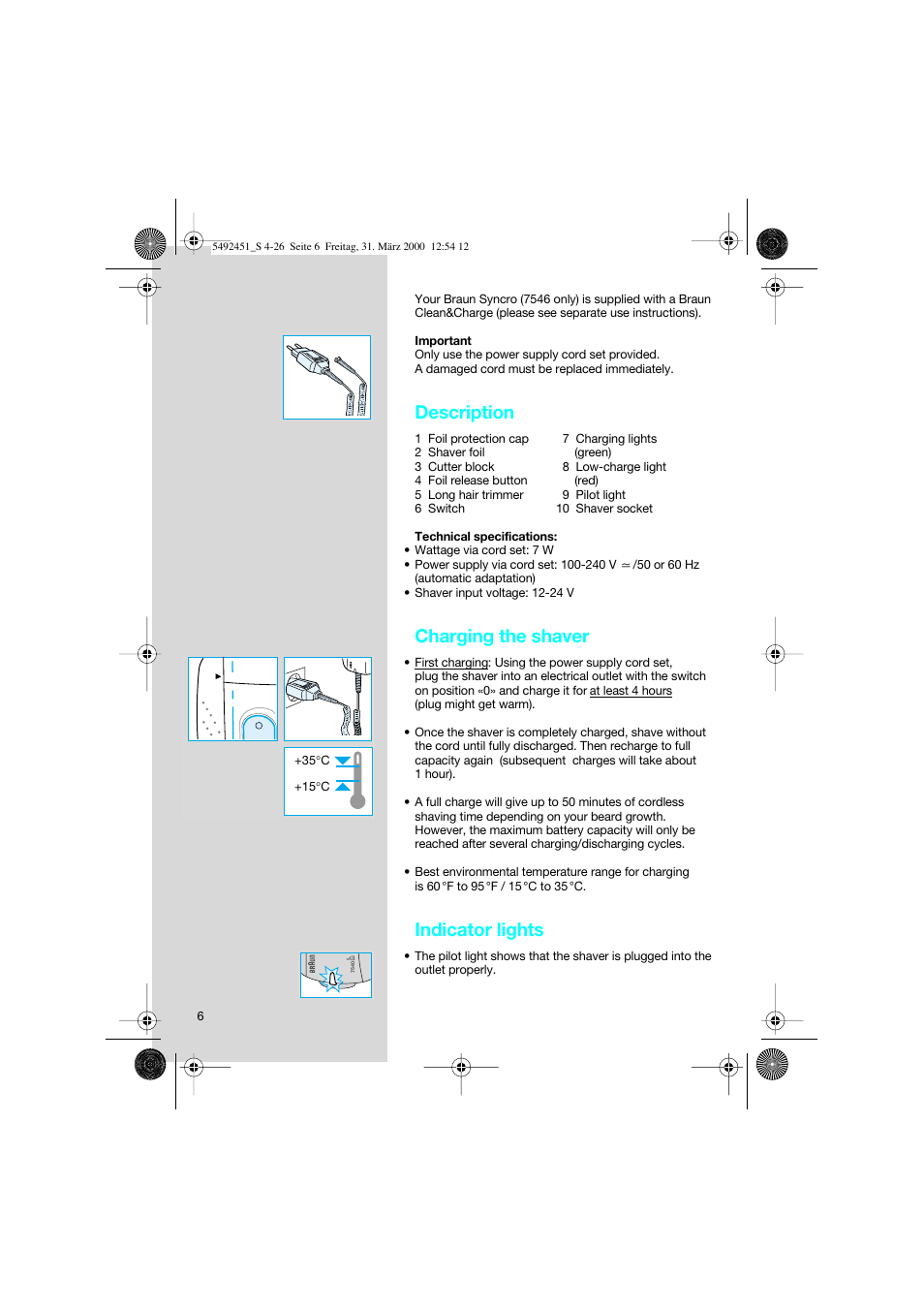 Description, Charging the shaver, Indicator lights | Braun 7540 Syncro  EU User Manual | Page 6 / 26