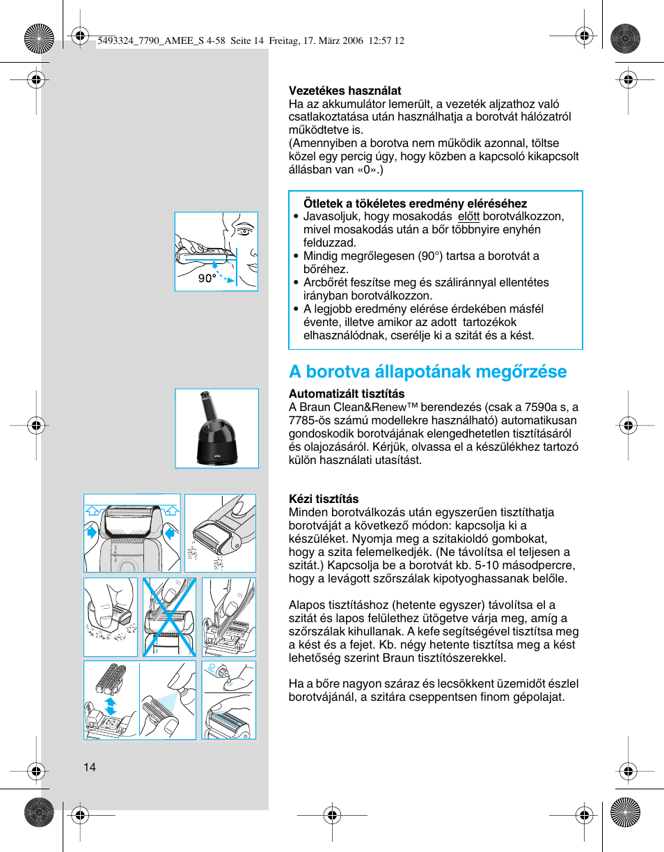 A borotva állapotának megœrzése | Braun 7785 SyncroPro  FR User Manual | Page 14 / 57