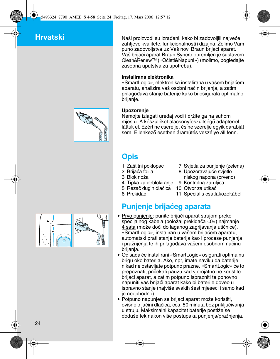 Opis, Punjenje brijaçeg aparata, Hrvatski | Braun 7785 SyncroPro  FR User Manual | Page 24 / 57