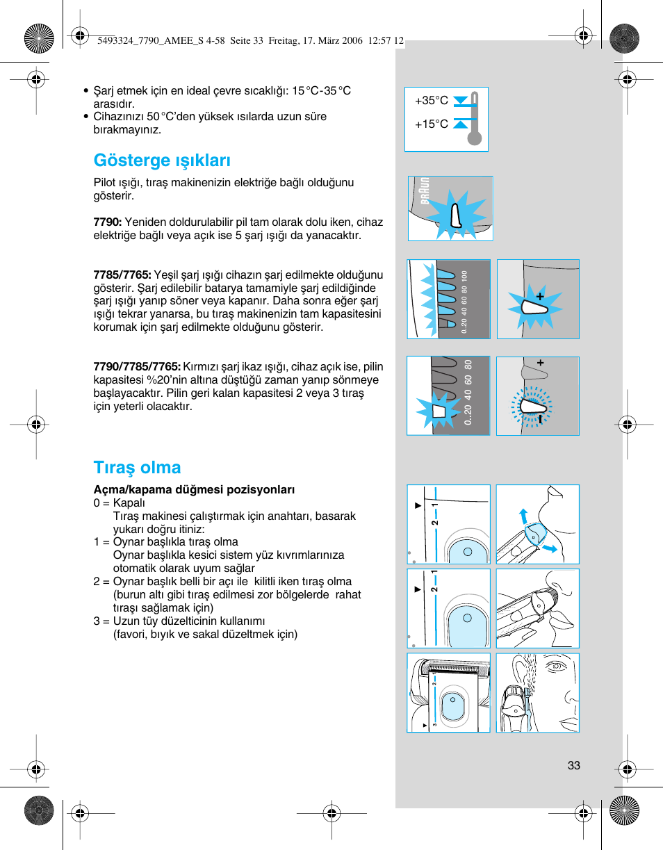 Gösterge ıµ∂klar, Tıraµ olma | Braun 7785 SyncroPro  FR User Manual | Page 33 / 57