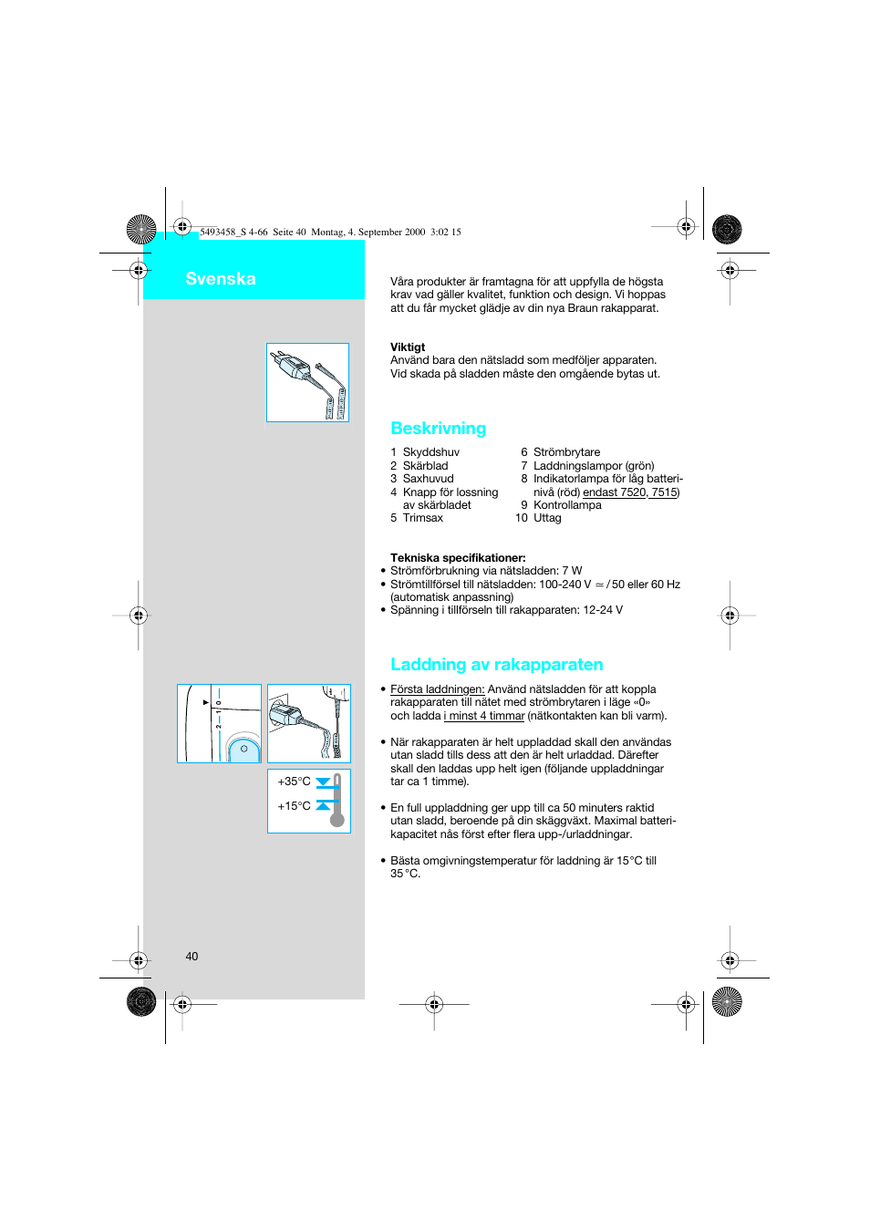 Svenska, Beskrivning, Laddning av rakapparaten | Braun 7515 Syncro User Manual | Page 40 / 63