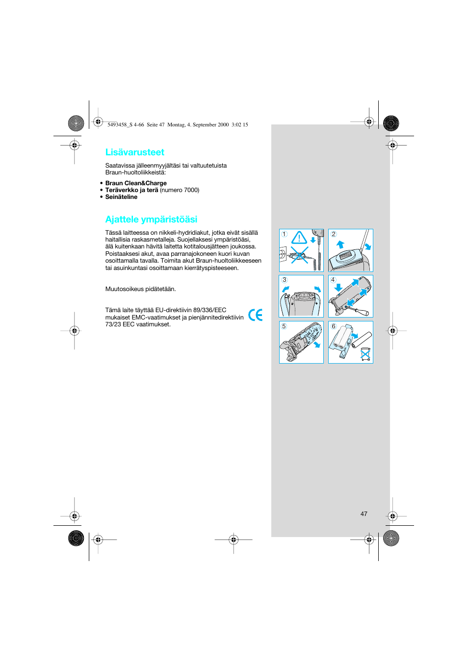 Lisävarusteet, Ajattele ympäristöäsi | Braun 7515 Syncro User Manual | Page 47 / 63