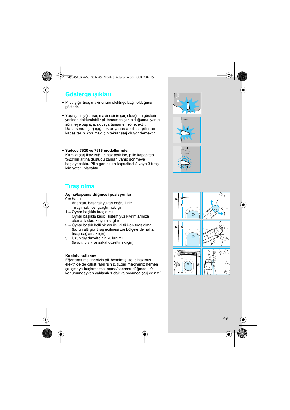 Gösterge ıµ∂klar, Tıraµ olma | Braun 7515 Syncro User Manual | Page 49 / 63
