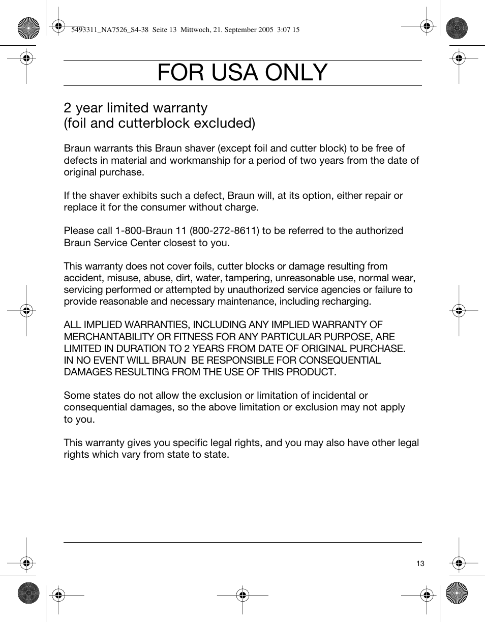 For usa only | Braun 7526 SyncroPro System User Manual | Page 13 / 35