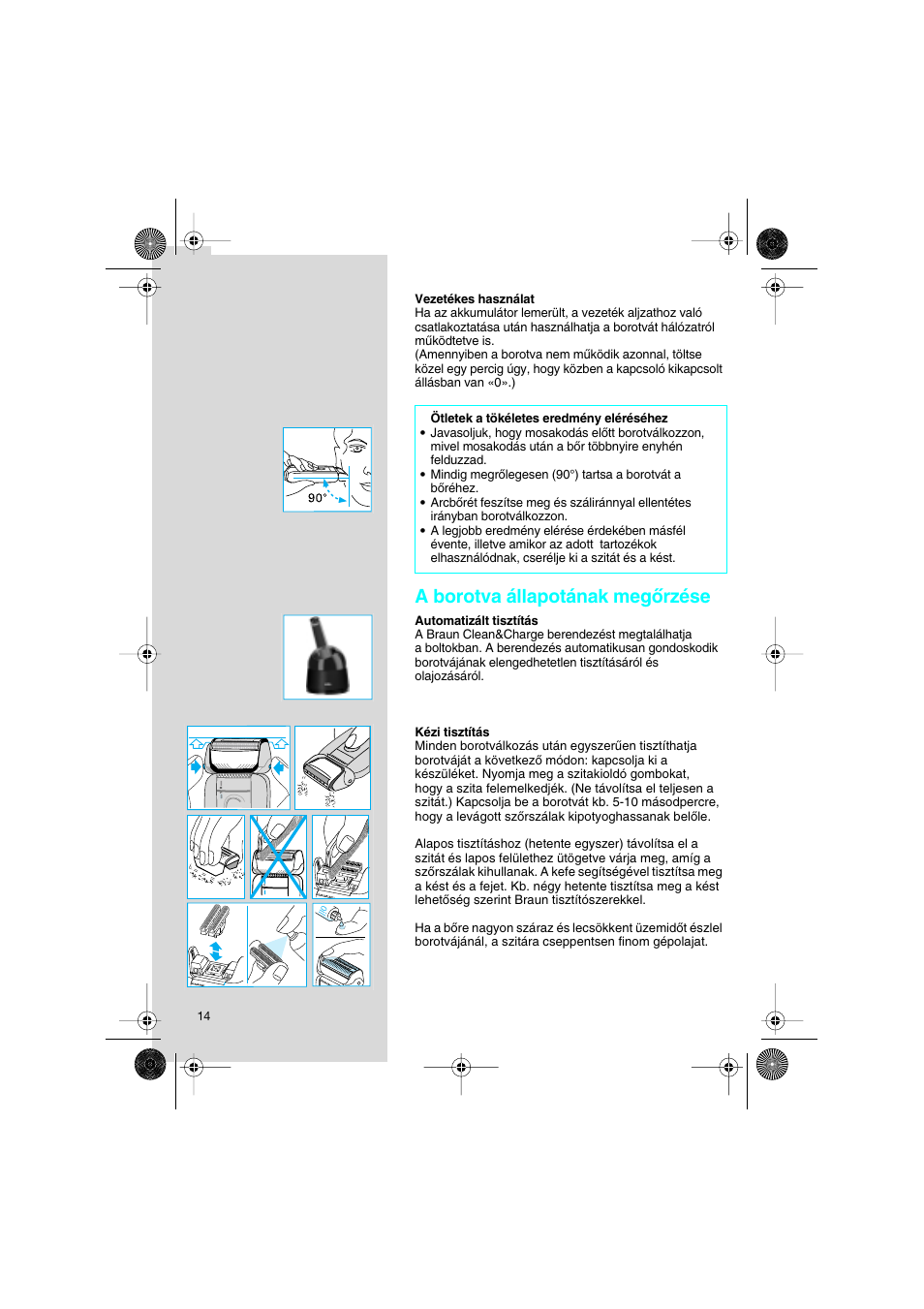 A borotva állapotának megœrzése | Braun 7630 Syncro System Smart Logic User Manual | Page 14 / 63
