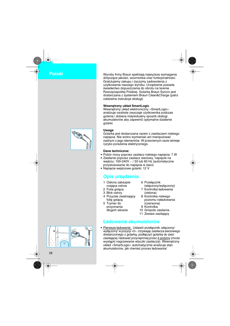 Polski, Opis urzàdzenia, Adowanie akumulatorów | Braun 7630 Syncro System Smart Logic User Manual | Page 28 / 63