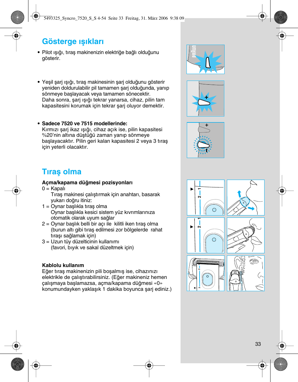 Gösterge ıµ∂klar, Tıraµ olma | Braun 7516 Syncro User Manual | Page 33 / 53