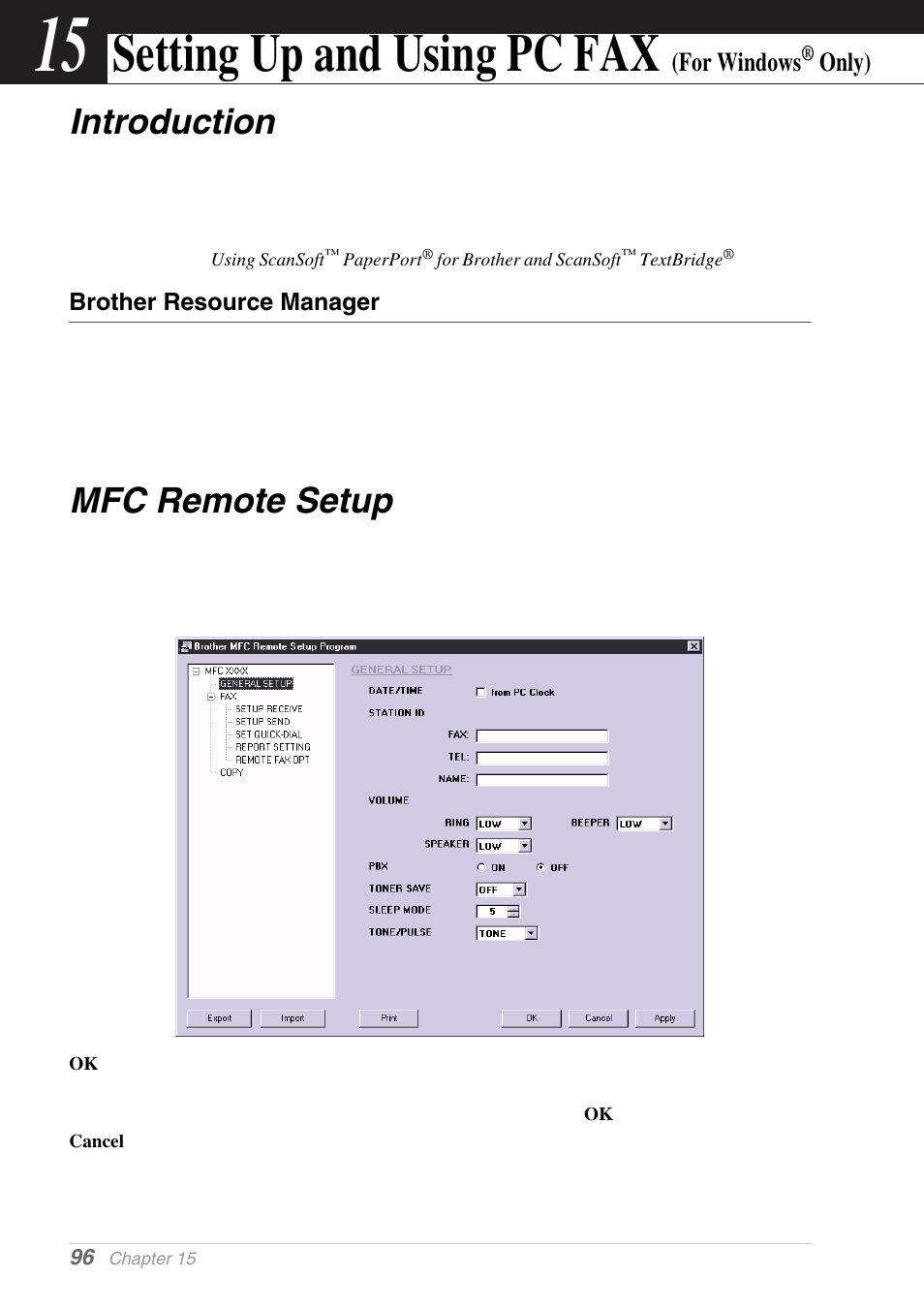 15 setting up and using pc fax (for windows® only), Introduction, Brother resource manager | Mfc remote setup, Chapter 15, Setting up and using pc fax (for windows, Only), Introduction mfc remote setup, Setting up and using pc fax, For windows | Brother MFC-9030 User Manual | Page 105 / 166