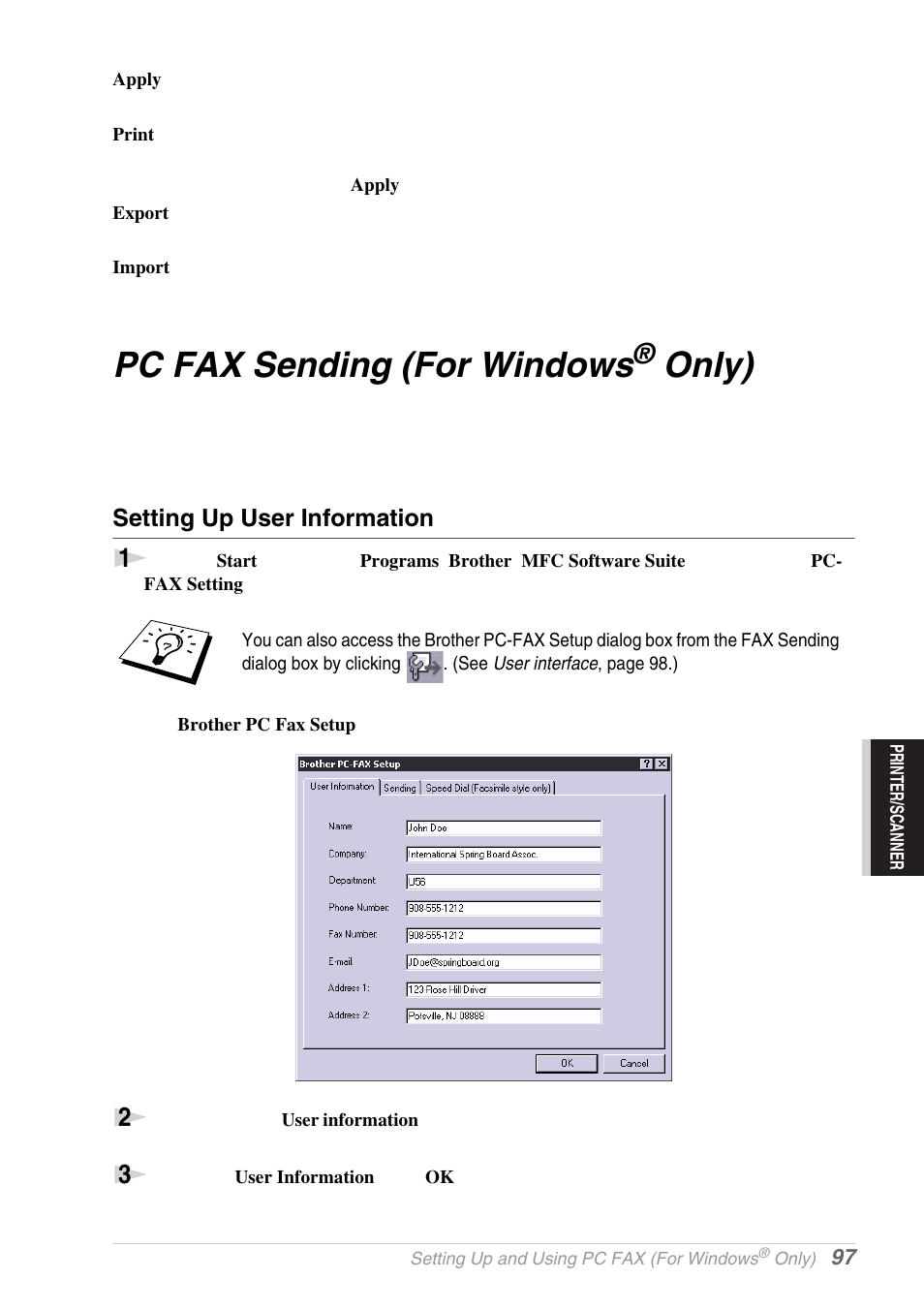 Pc fax sending (for windows® only), Setting up user information, Pc fax sending (for windows | Only) | Brother MFC-9030 User Manual | Page 106 / 166