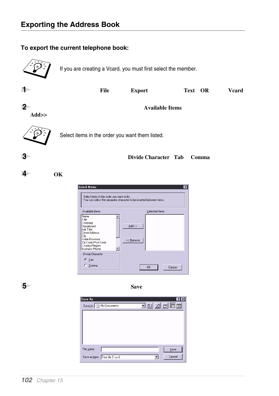 Exporting the address book, To export the current telephone book | Brother MFC-9030 User Manual | Page 111 / 166