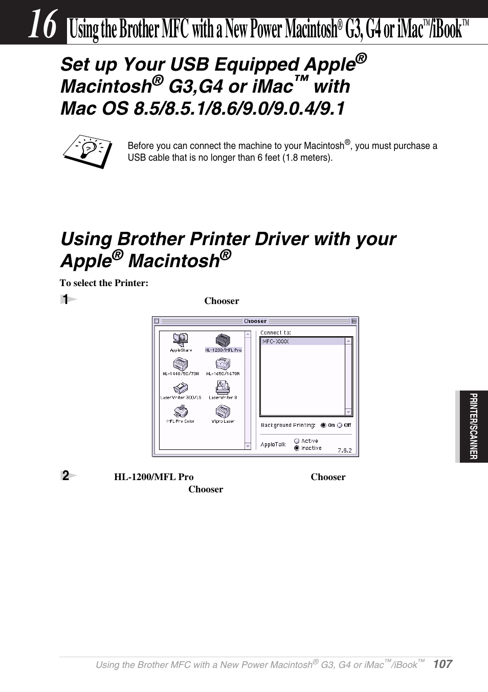 Chapter 16, Using the brother mfc with a new power macintosh, G3, g4 or imac | Ibook, Set up your usb equipped apple, Macintosh, G3,g4 or imac, G3, g4 or, Imac, Using brother printer driver with your apple | Brother MFC-9030 User Manual | Page 116 / 166