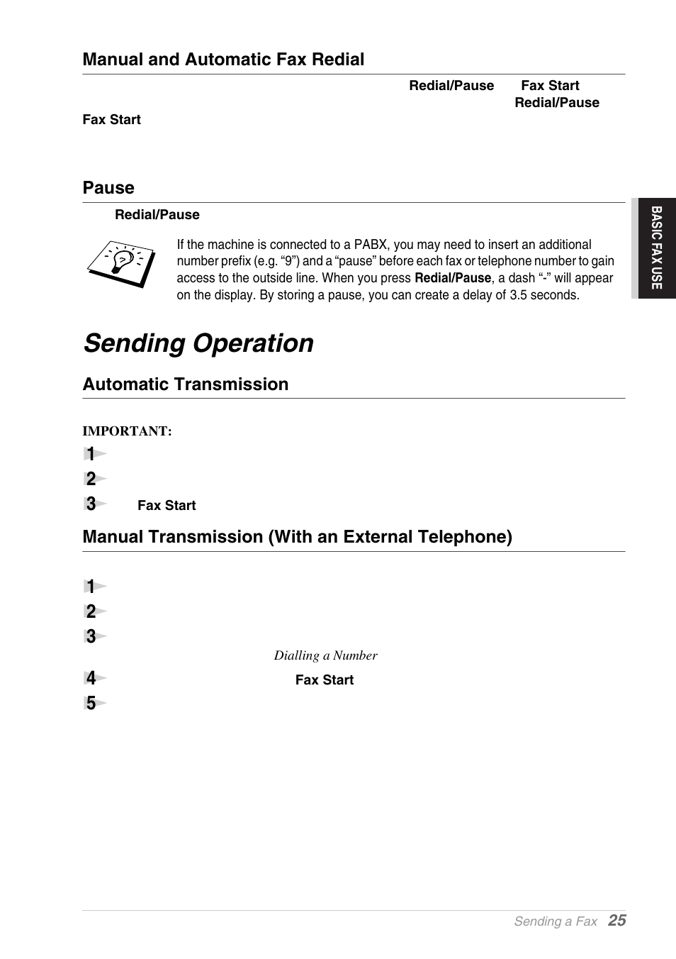 Manual and automatic fax redial, Pause, Sending operation | Automatic transmission, Manual transmission (with an external telephone) | Brother MFC-9030 User Manual | Page 34 / 166