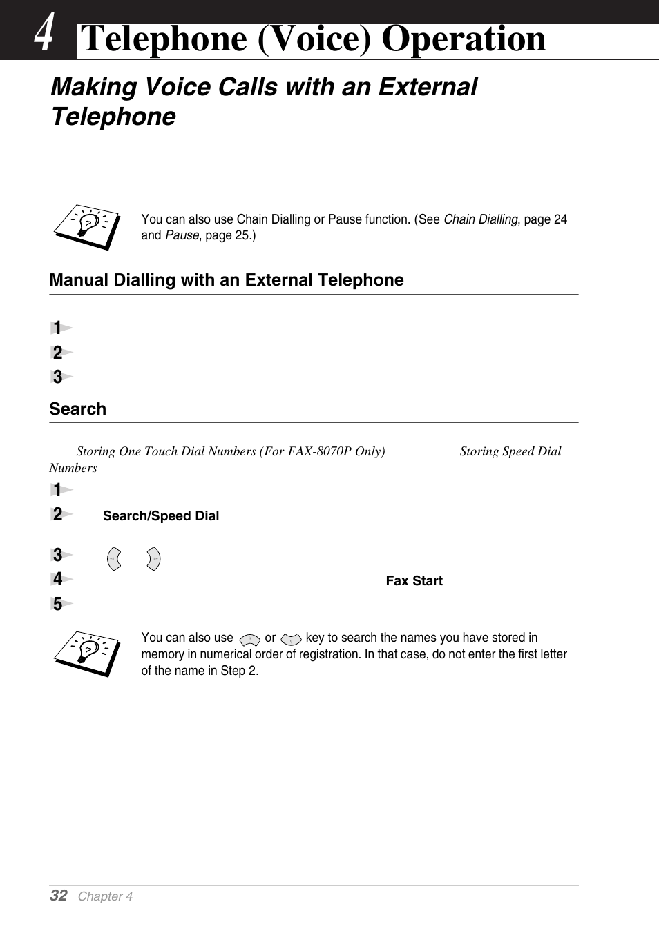 4 telephone (voice) operation, Making voice calls with an external telephone, Manual dialling with an external telephone | Search, Chapter 4, Telephone (voice) operation | Brother MFC-9030 User Manual | Page 41 / 166