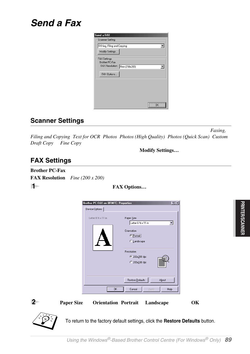 Send a fax, Scanner settings, Fax settings | Brother MFC-9030 User Manual | Page 98 / 166