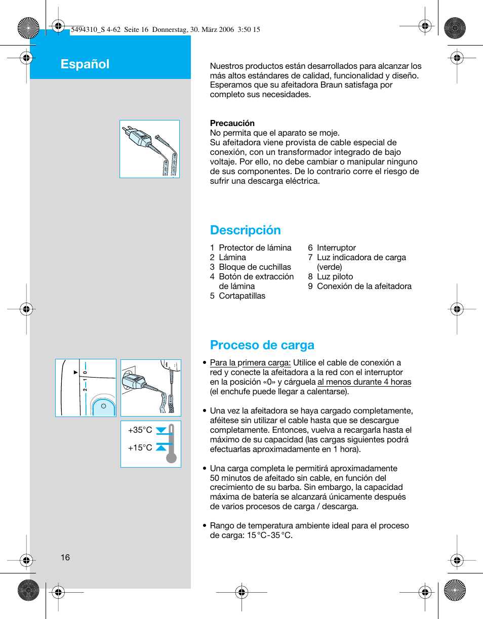 Descripción, Proceso de carga, Español | Braun 7475 Syncro User Manual | Page 16 / 59