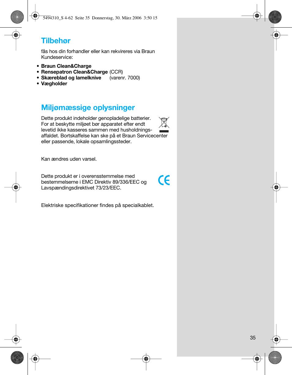 Tilbehør, Miljømæssige oplysninger | Braun 7475 Syncro User Manual | Page 35 / 59