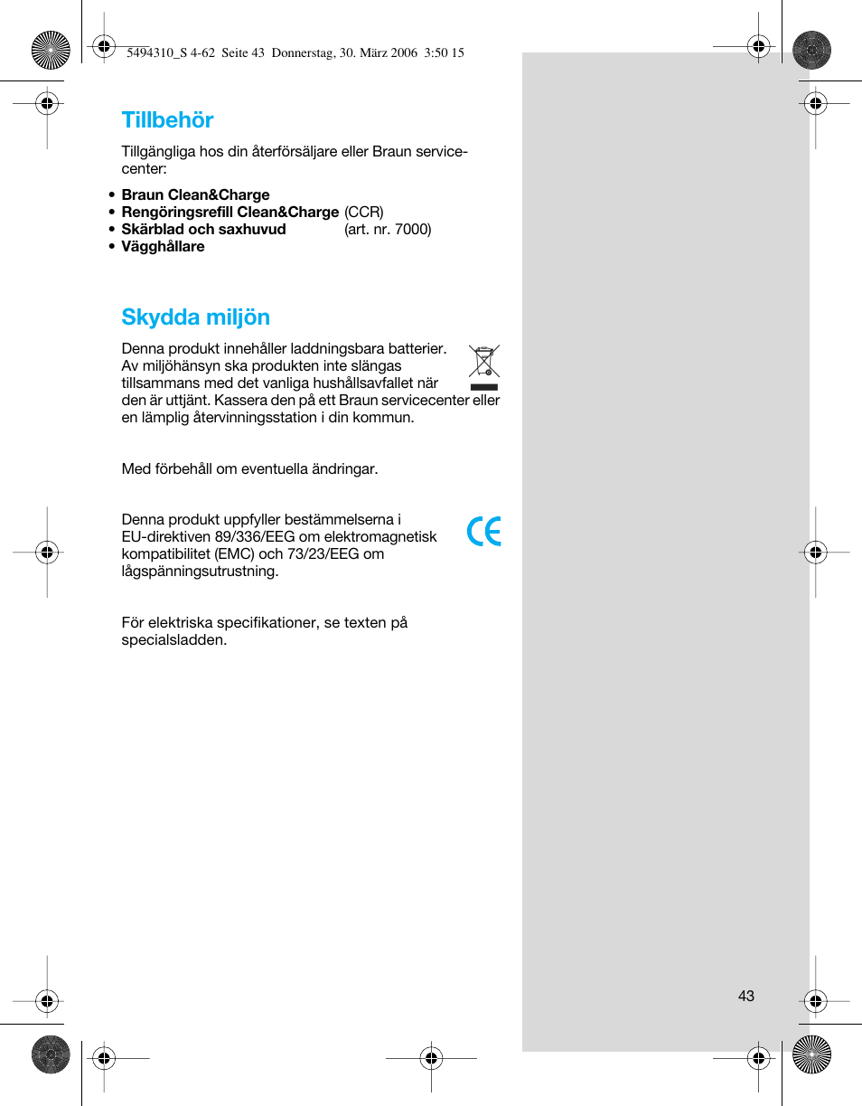Tillbehör, Skydda miljön | Braun 7475 Syncro User Manual | Page 43 / 59
