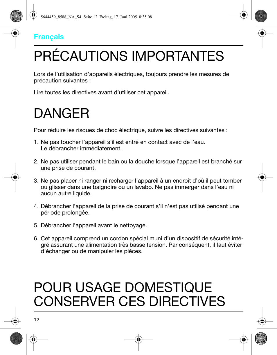 Précautions importantes, Danger, Pour usage domestique conserver ces directives | Braun 8588 Activator  EU User Manual | Page 12 / 25