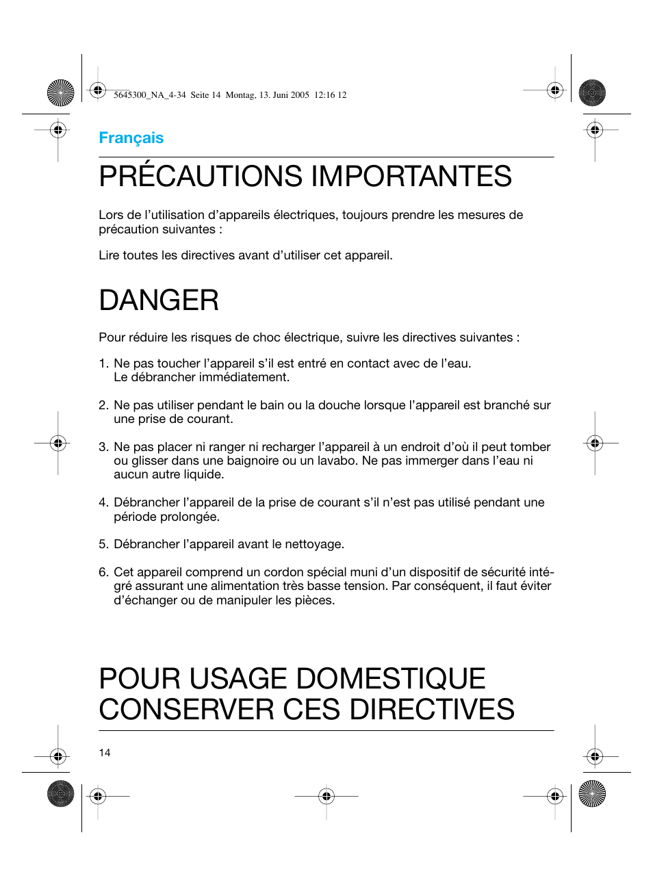 Précautions importantes, Danger, Pour usage domestique conserver ces directives | Braun 8781 Activator User Manual | Page 14 / 32