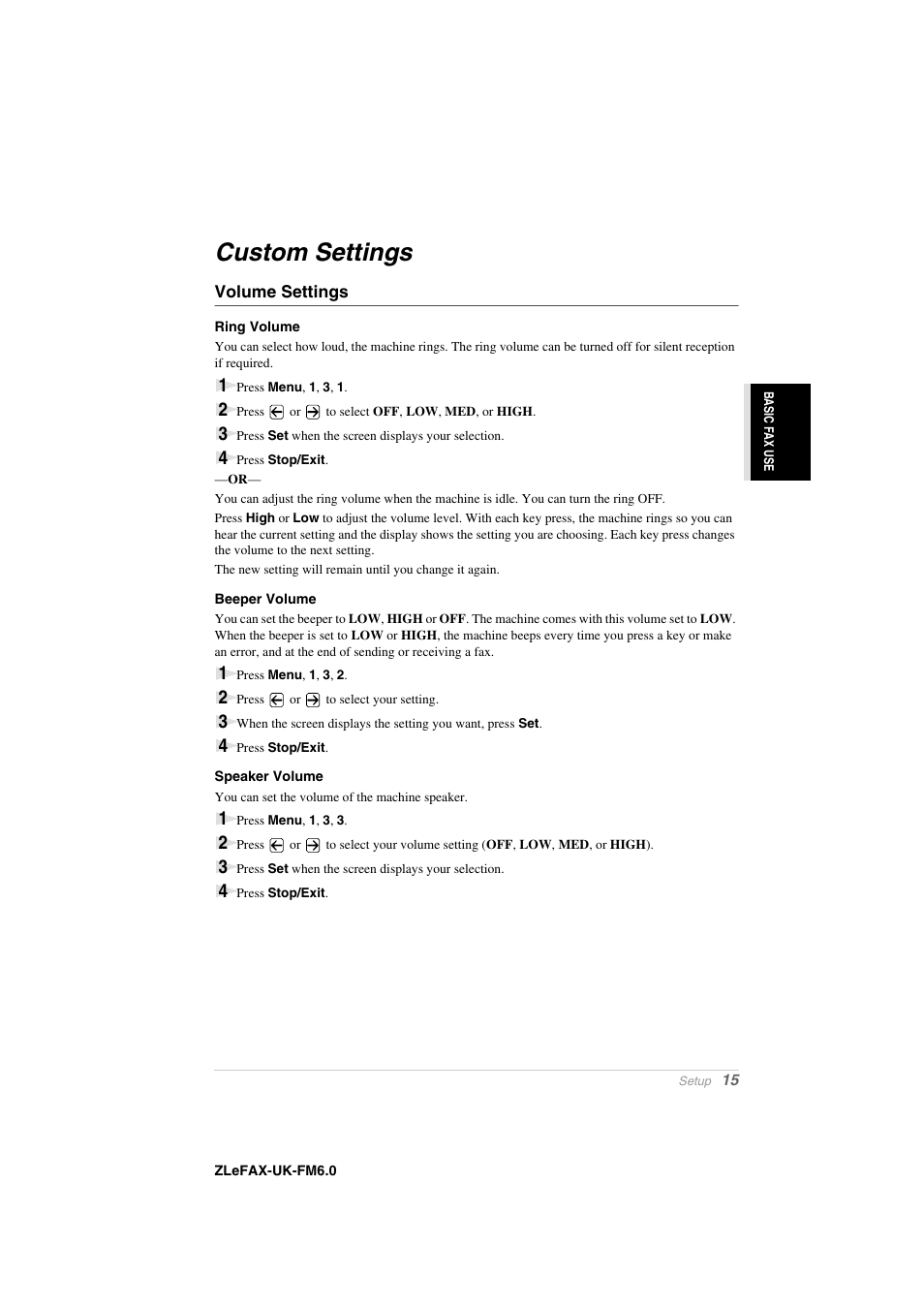 Custom settings, Volume settings, Ring volume | Beeper volume, Speaker volume | Brother FAX-8360P User Manual | Page 23 / 112