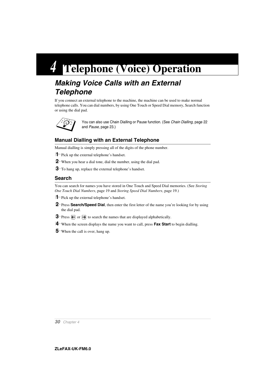 4 telephone (voice) operation, Making voice calls with an external telephone, Manual dialling with an external telephone | Search, Chapter 4, Telephone (voice) operation | Brother FAX-8360P User Manual | Page 38 / 112