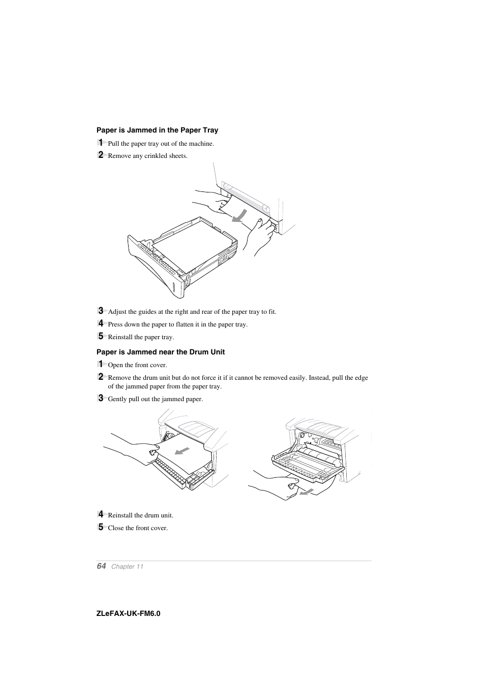 Paper is jammed in the paper tray, Paper is jammed near the drum unit | Brother FAX-8360P User Manual | Page 72 / 112