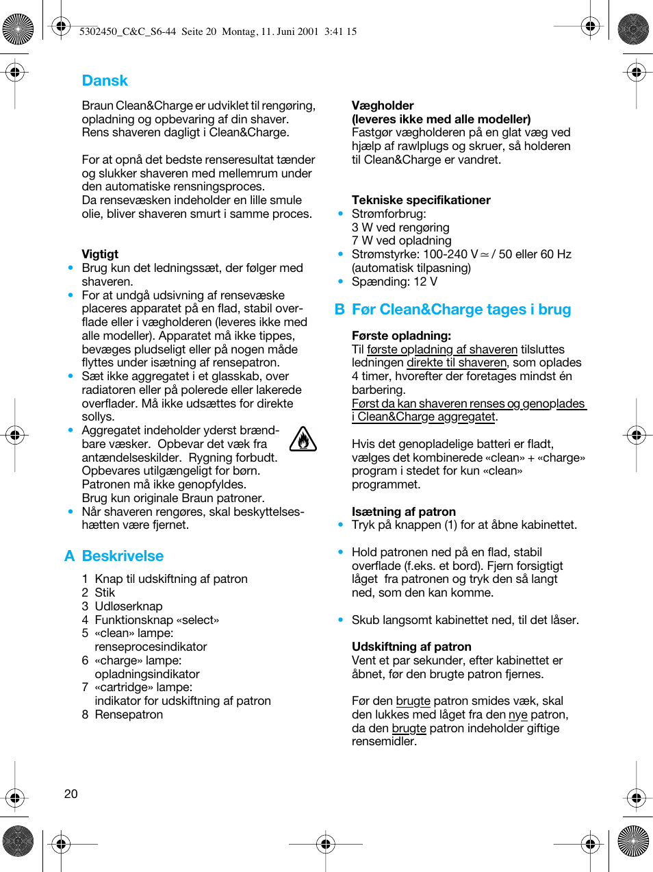 Dansk, A beskrivelse, B før clean&charge tages i brug | Braun Clean & Charge (Flex Integral) User Manual | Page 19 / 40