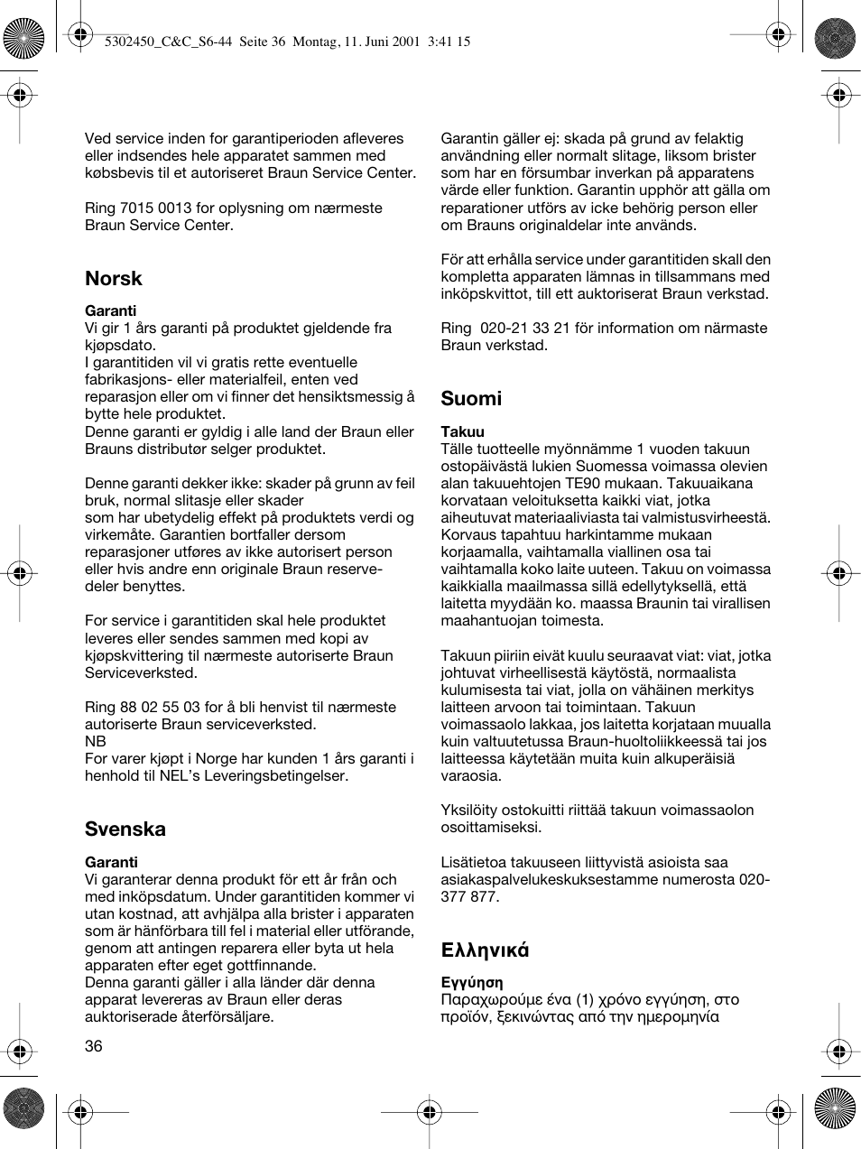 Norsk, Svenska, Suomi | Eλληνικ | Braun Clean & Charge (Flex Integral) User Manual | Page 35 / 40