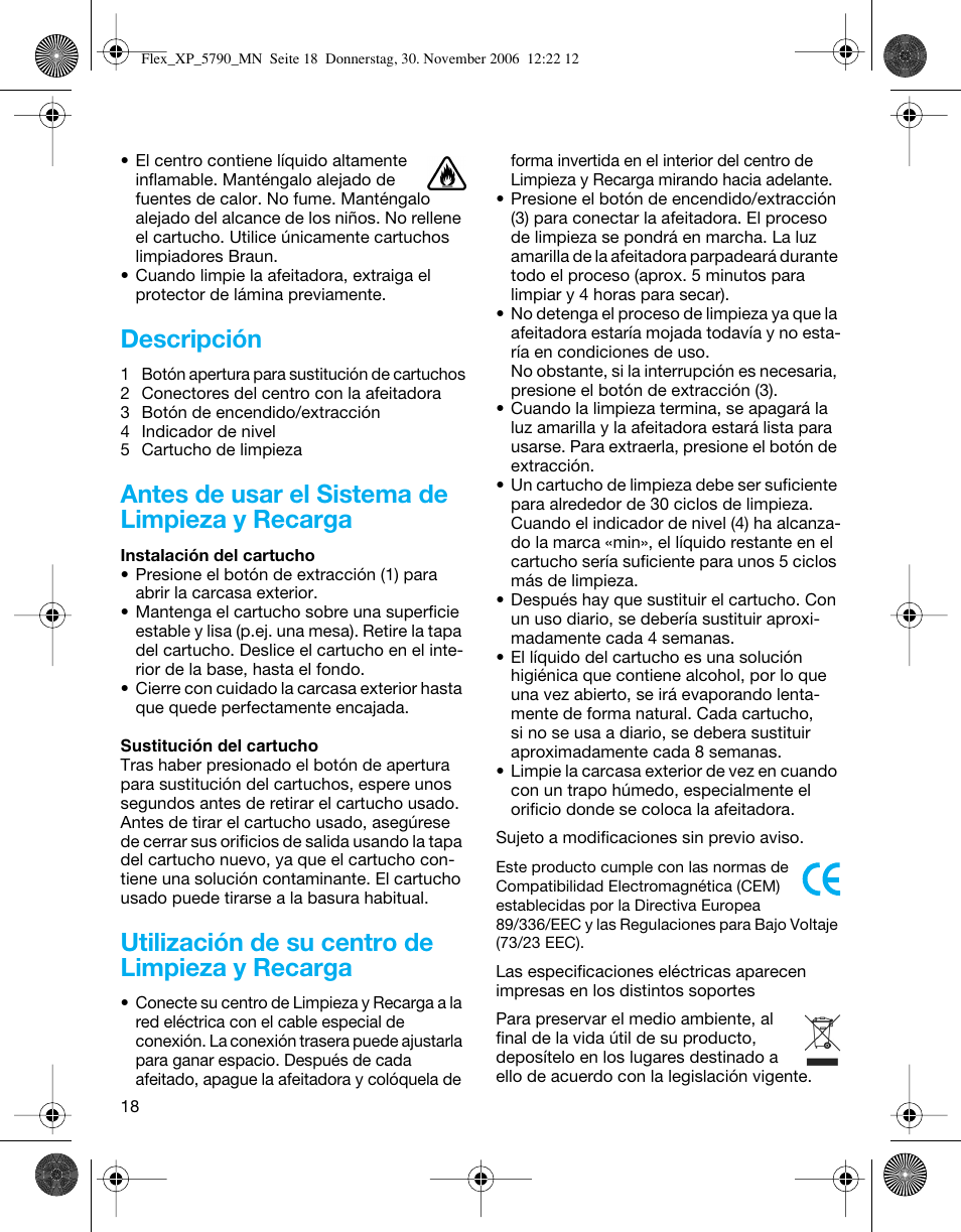 Descripción, Antes de usar el sistema de limpieza y recarga, Utilización de su centro de limpieza y recarga | Braun 5790 Flex XP II System User Manual | Page 17 / 49