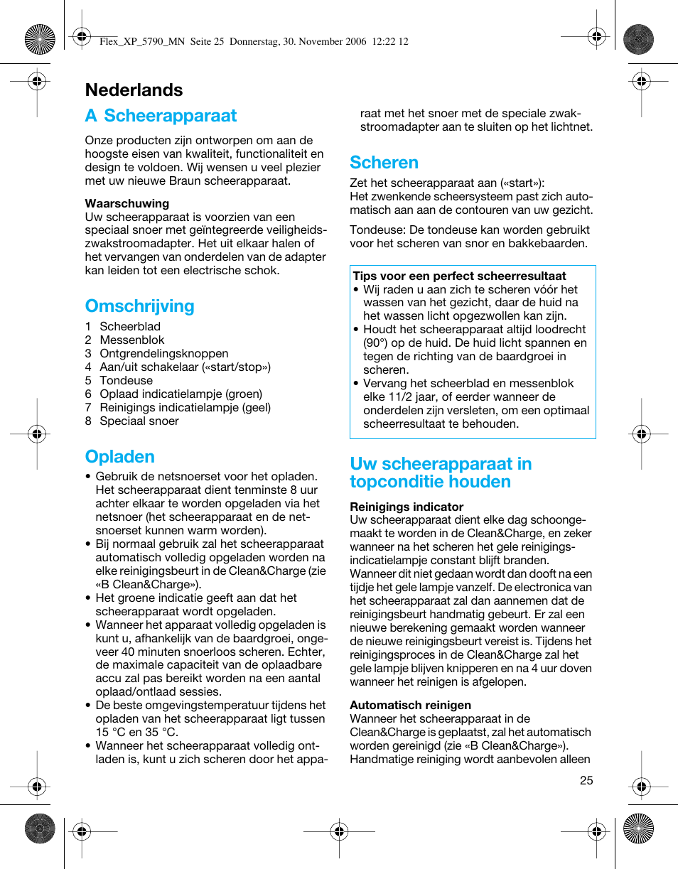 A scheerapparaat, Omschrijving, Opladen | Scheren, Uw scheerapparaat in topconditie houden, Nederlands | Braun 5790 Flex XP II System User Manual | Page 24 / 49