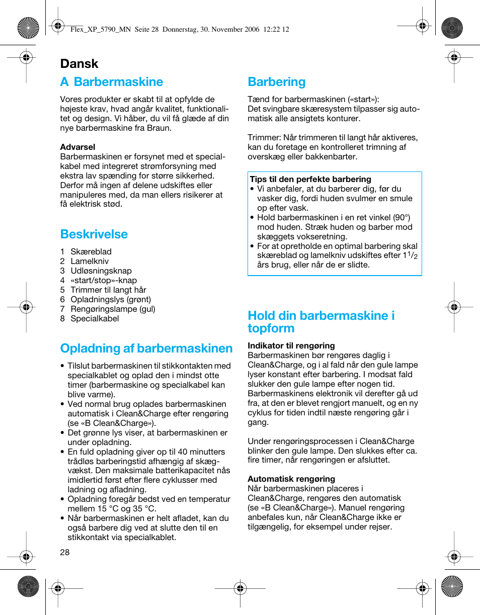 A barbermaskine, Beskrivelse, Opladning af barbermaskinen | Barbering, Hold din barbermaskine i topform, Dansk | Braun 5790 Flex XP II System User Manual | Page 27 / 49