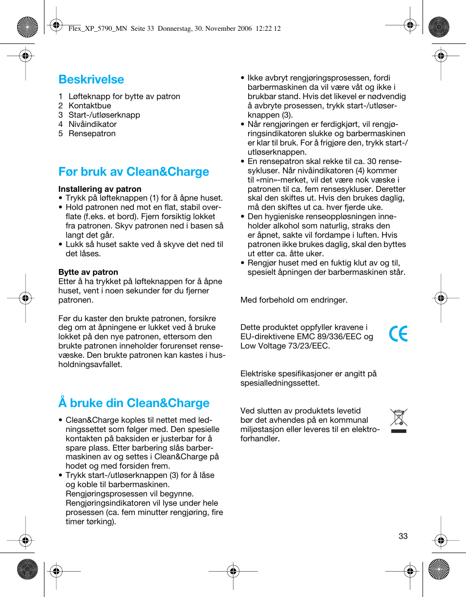 Beskrivelse, Før bruk av clean&charge, Å bruke din clean&charge | Braun 5790 Flex XP II System User Manual | Page 32 / 49