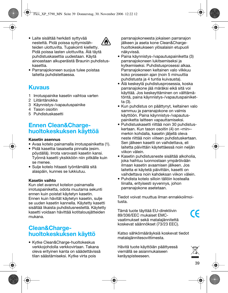 Kuvaus, Ennen clean&charge- huoltokeskuksen käyttöä, Clean&charge- huoltokeskuksen käyttö | Braun 5790 Flex XP II System User Manual | Page 38 / 49