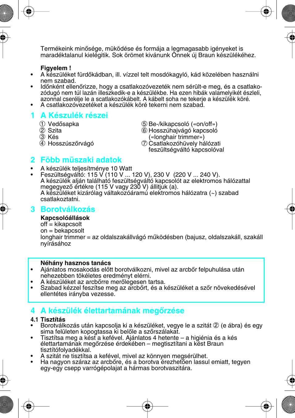 Magyar, 1 a készulék részei 1, 2 föbb müszaki adatok | 3 borotválkozás, 4 a készülék élettartamának megœrzése | Braun 1008 Braun 1000 User Manual | Page 26 / 40