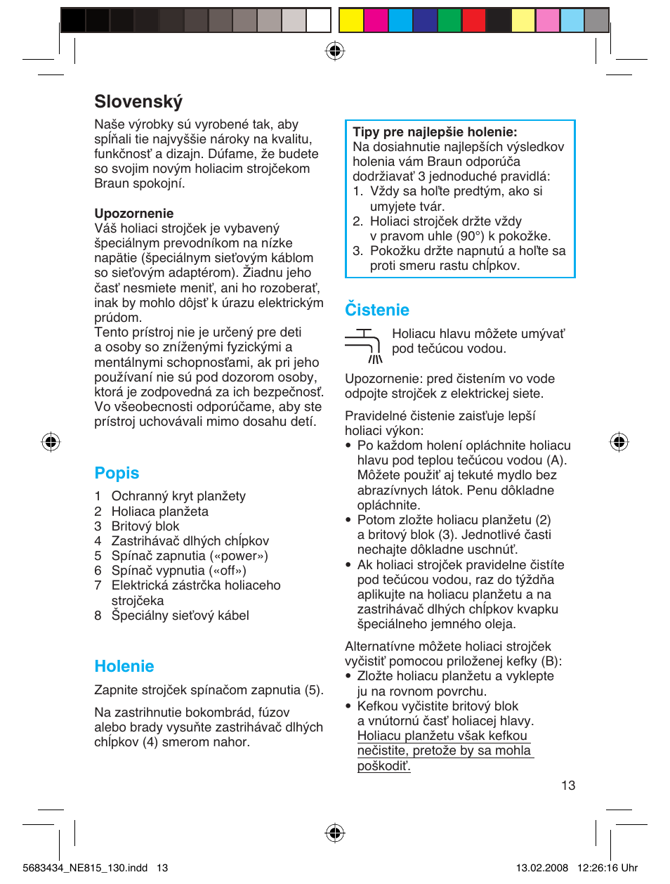 Slovensk, Popis, Holenie | Čistenie | Braun 130 Series 1 User Manual | Page 13 / 32