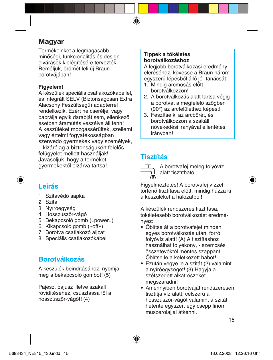 Magyar, Leírás, Borotválkozás | Tisztítás | Braun 130 Series 1 User Manual | Page 15 / 32