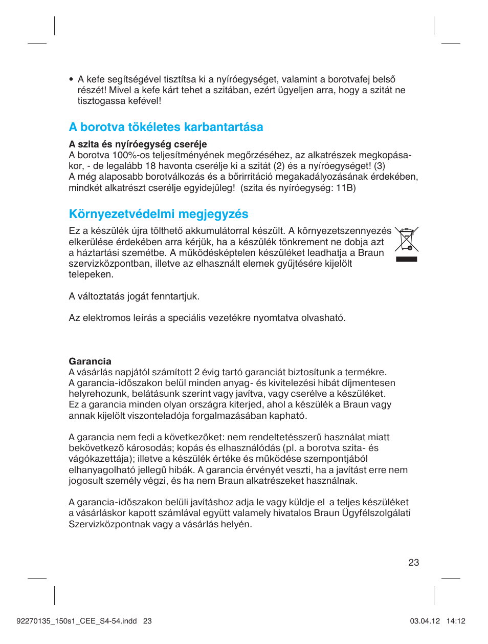 A borotva tökéletes karbantartása, Környezetvédelmi megjegyzés | Braun 130s-1-5683 Series 1 User Manual | Page 23 / 52