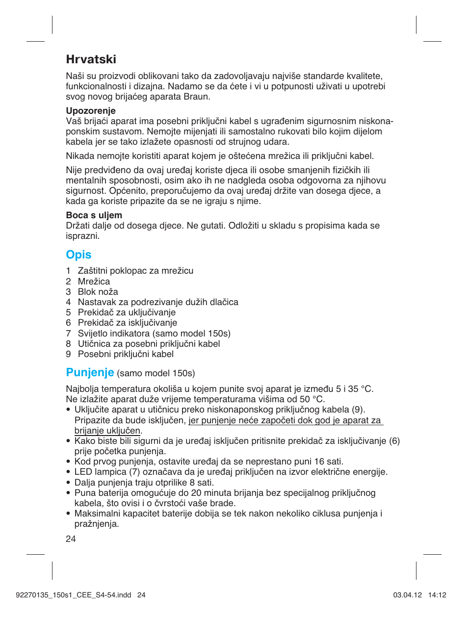 Hrvatski, Opis, Punjenje | Braun 130s-1-5683 Series 1 User Manual | Page 24 / 52