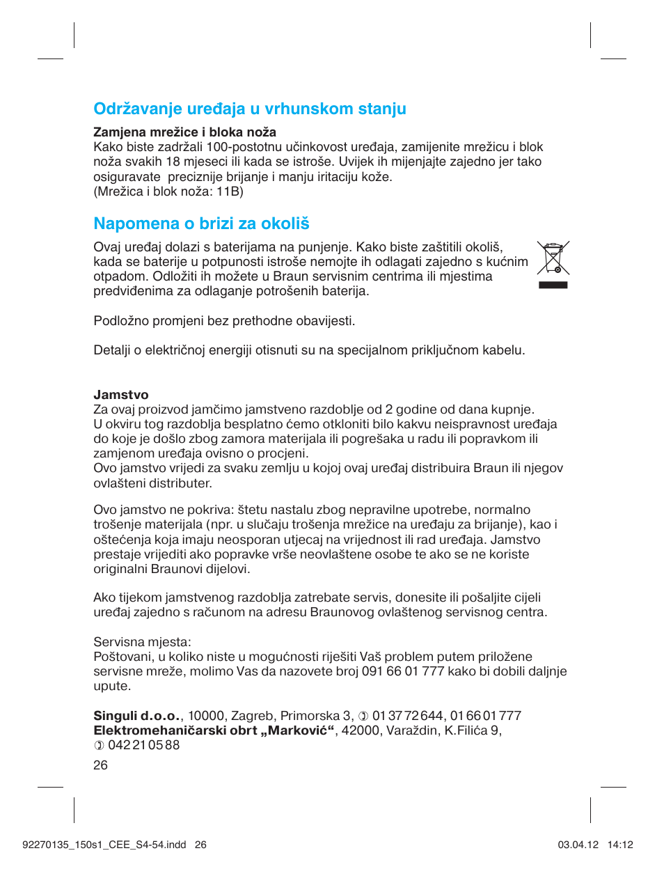 Održavanje uređaja u vrhunskom stanju, Napomena o brizi za okoli | Braun 130s-1-5683 Series 1 User Manual | Page 26 / 52