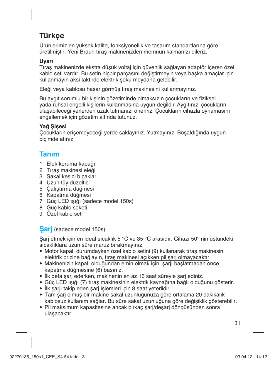 Türkçe, Tanım, Şarj | Braun 130s-1-5683 Series 1 User Manual | Page 31 / 52