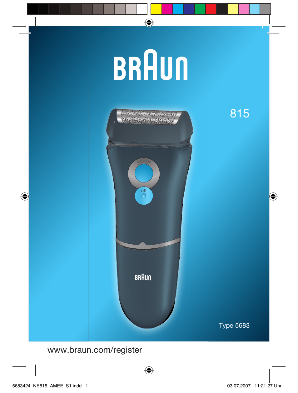 Braun 815 Series 1 User Manual | 32 pages