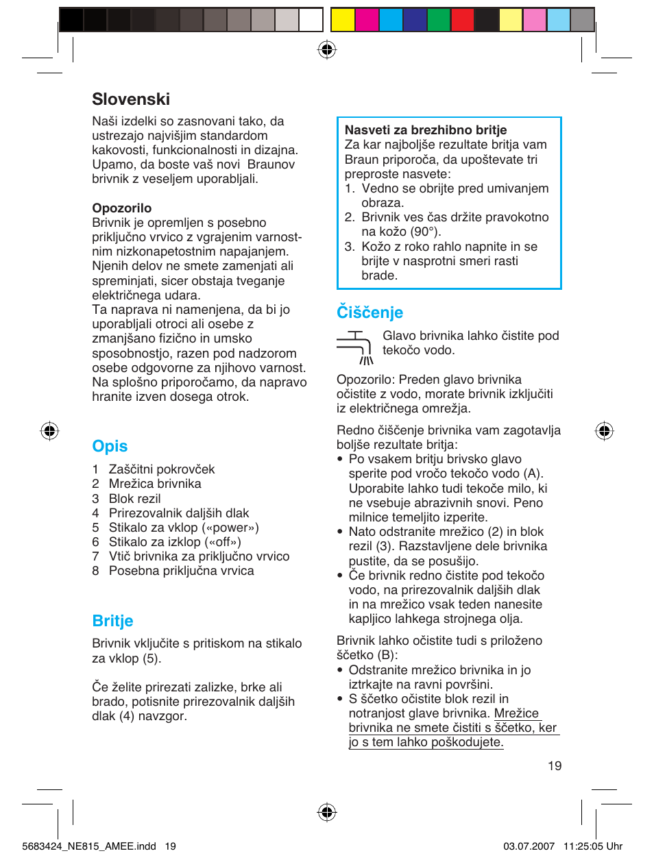 Slovenski, Opis, Britje | Čiščenje | Braun 815 Series 1 User Manual | Page 19 / 32