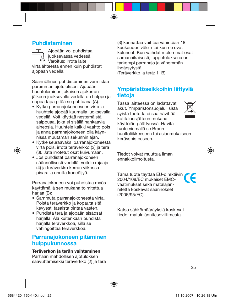 Puhdistaminen, Parranajokoneen pitäminen huippukunnossa, Ympäristöseikkoihin liittyviä tietoja | Braun 140-5684 Series 1 User Manual | Page 25 / 36