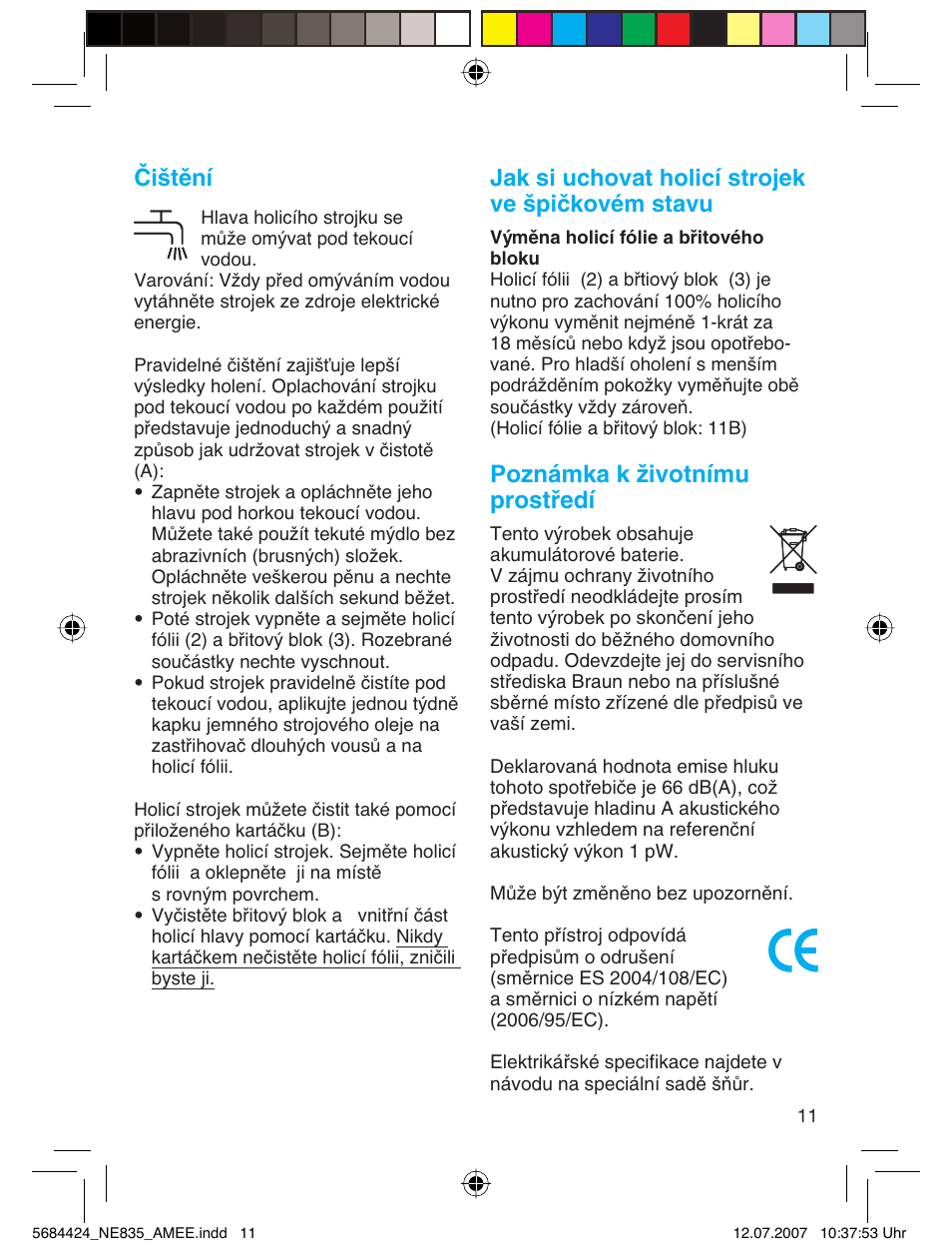 Čištění, Jak si uchovat holicí strojek ve špičkovém stavu, Poznámka k ïivotnímu prostﬁedí | Braun 835 Series 1 User Manual | Page 11 / 39