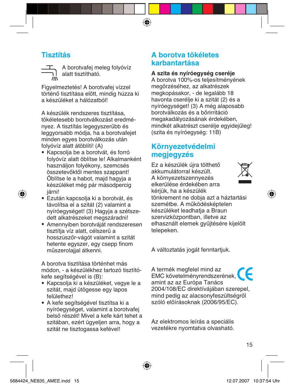 Tisztítás, A borotva tökéletes karbantartása, Környezetvédelmi megjegyzés | Braun 835 Series 1 User Manual | Page 15 / 39